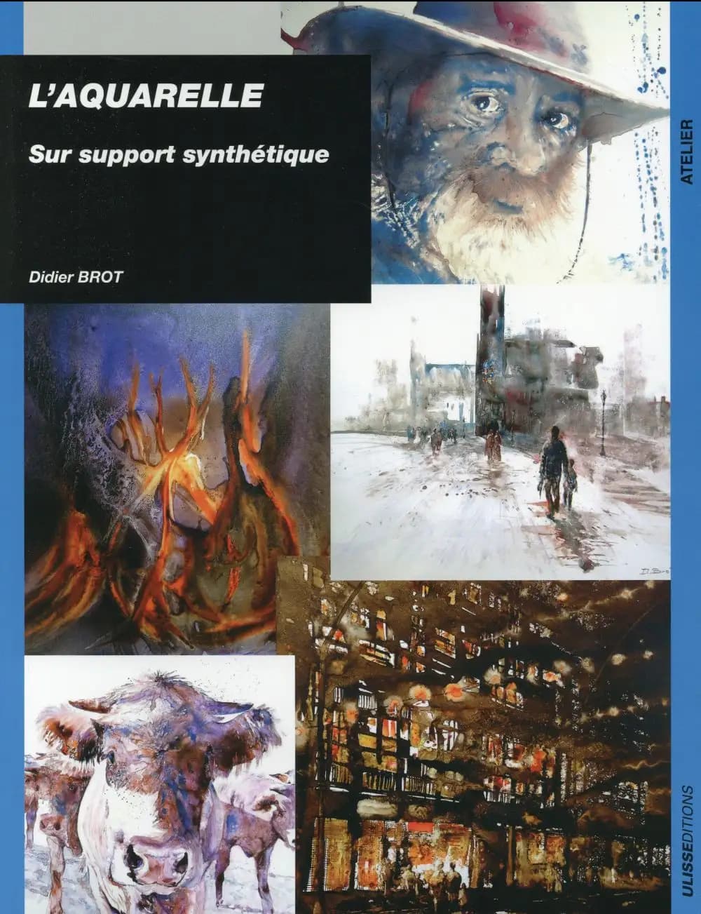 L'aquarelle sur support synthétique