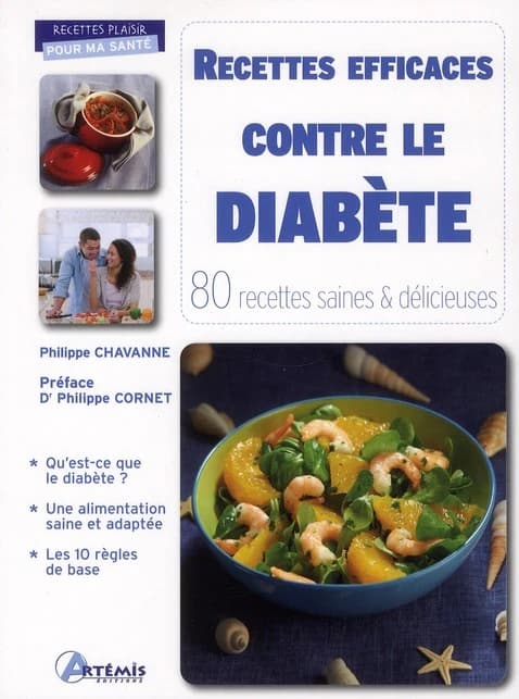Recettes efficaces contre le diabète : 80 recettes saines & délicieuses