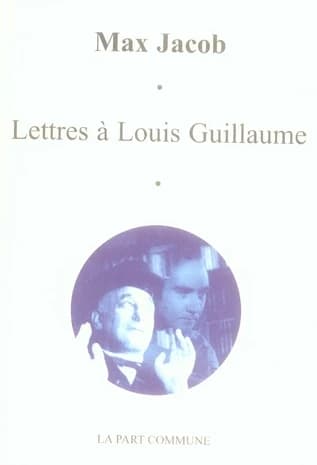 Lettres à Louis Guillaume : 1937-1944