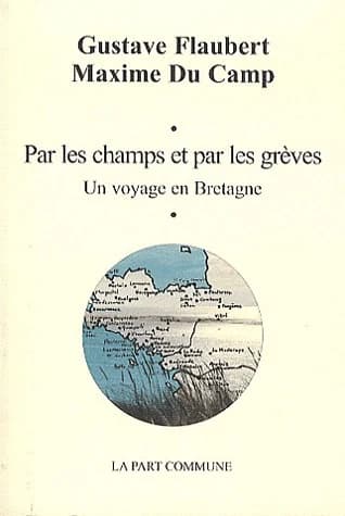 Par les champs et par les grèves : un voyage en Bretagne