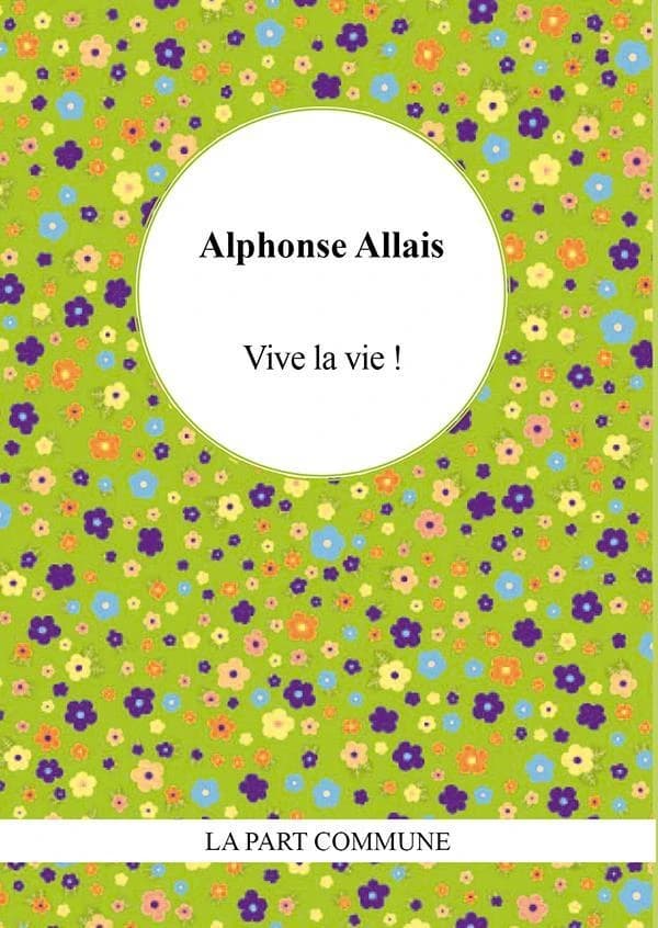 Vive la vie !