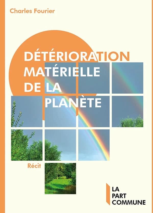Détérioration matérielle de la planète : essai