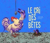 Le cri des bêtes