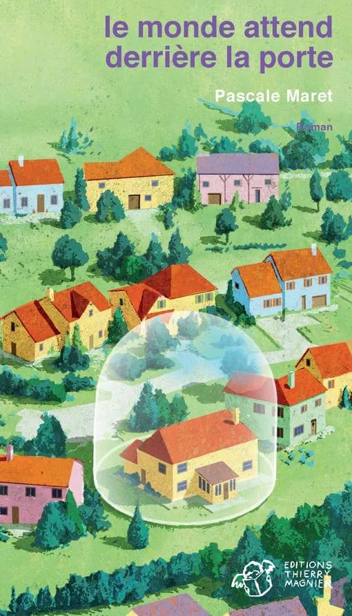 Le monde attend derrière la porte : roman