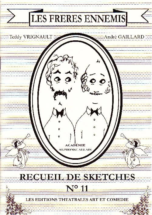 Les Frères ennemis : recueil de sketches. N° 11