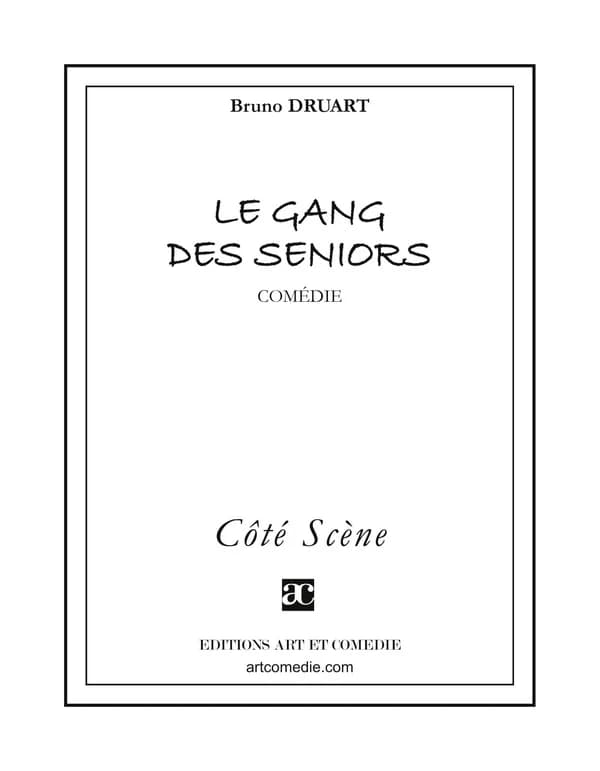 Le gang des seniors