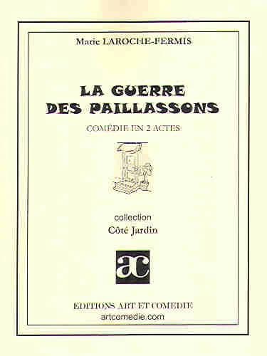 La guerre des paillassons
