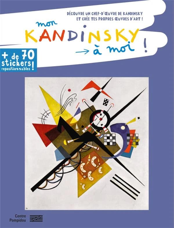 Mon Kandinsky à moi ! : + de 70 stickers repositionnables ! : [Autocollant]