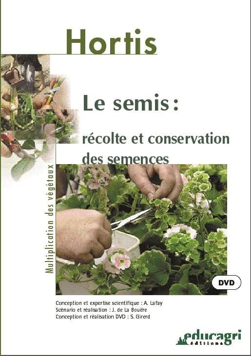 Le semis : récolte et conservation des semences