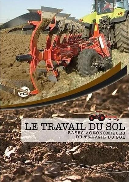 Le travail du sol : bases agronomiques du travail du sol