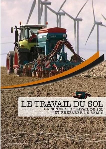Le travail du sol : raisonner le travail du sol et préparer le semis