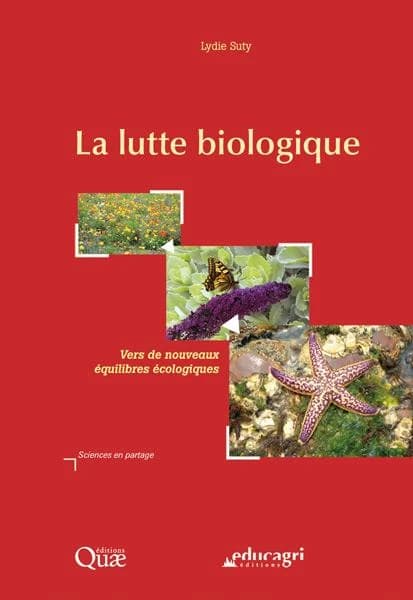 La lutte biologique : vers de nouveaux équilibres écologiques