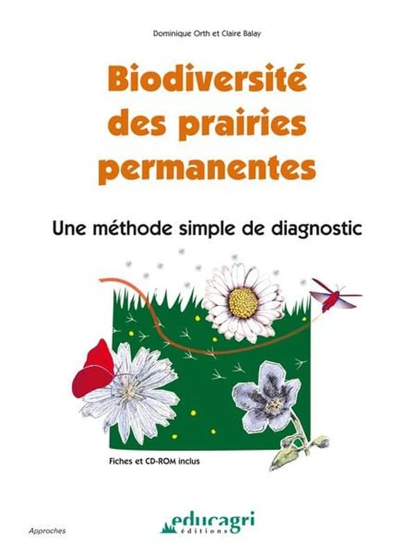 Biodiversité des prairies permanentes : une méthode simple de diagnostic