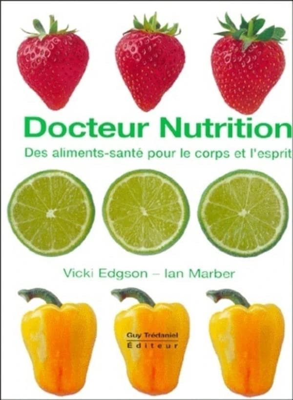 Docteur nutrition : des aliments pour le corps et l'esprit