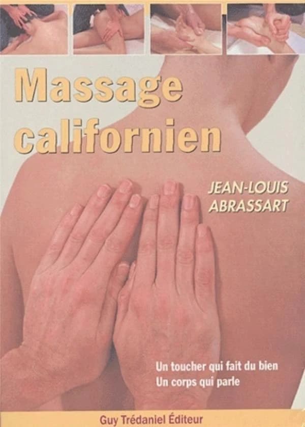Massage californien  - Un toucher qui fait du bien - Un corps qui parle