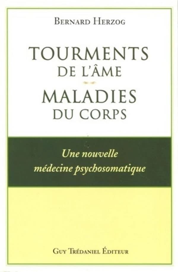 Tourments de l'âme, maladies du corps : une nouvelle médecine psychosomatique