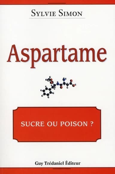 Aspartame : sucre ou poison ?
