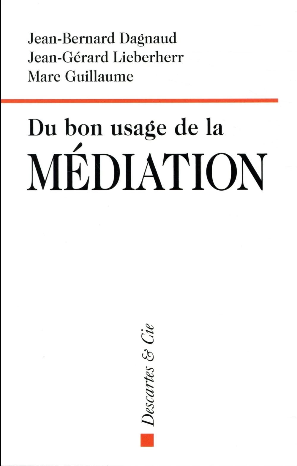 Du bon usage de la médiation