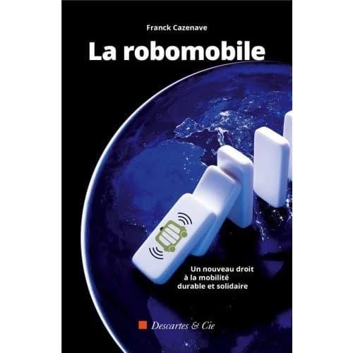 La robomobile : un nouveau droit à la mobilité durable et solidaire