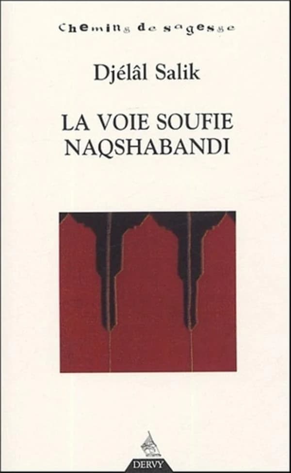 La voie soufie Naqshabandi