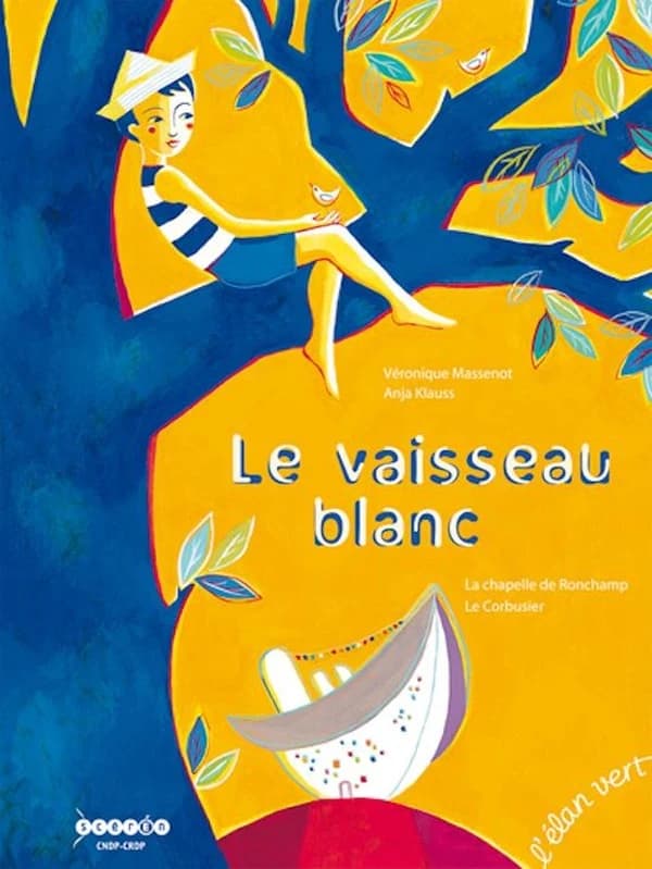 Le vaisseau blanc : la chapelle de Ronchamp, Le Corbusier