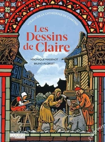 Les dessins de Claire : vitraux de la cathédrale de Chartres