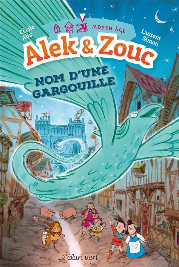 Alek et Zouc : nom d'une gargouille