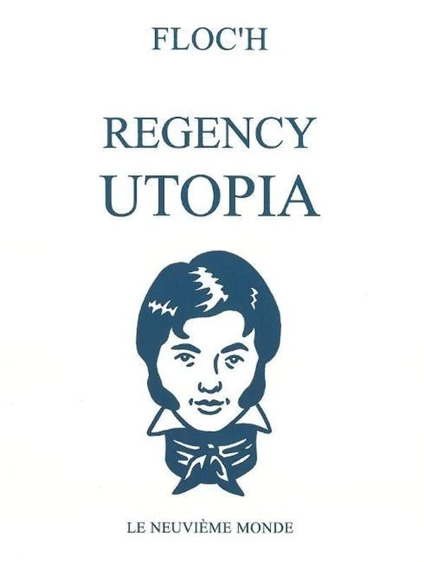 Characters of the Regency utopia of the 1810's