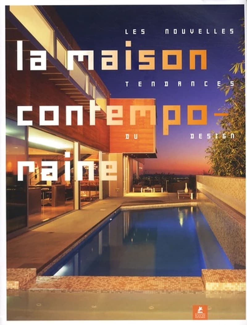 La maison contemporaine : les nouvelles tendances du design