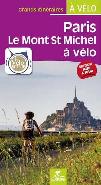 Paris, Mont-St Michel à vélo : la véloscenie