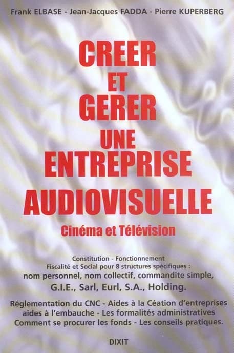 Créer et gérer une entreprise audiovisuelle