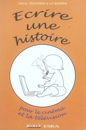 Écrire une histoire pour le cinéma ou la télévision