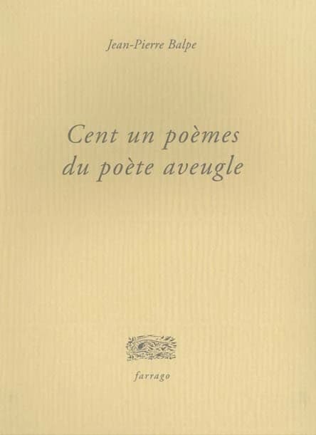 Cent un poèmes du poète aveugle