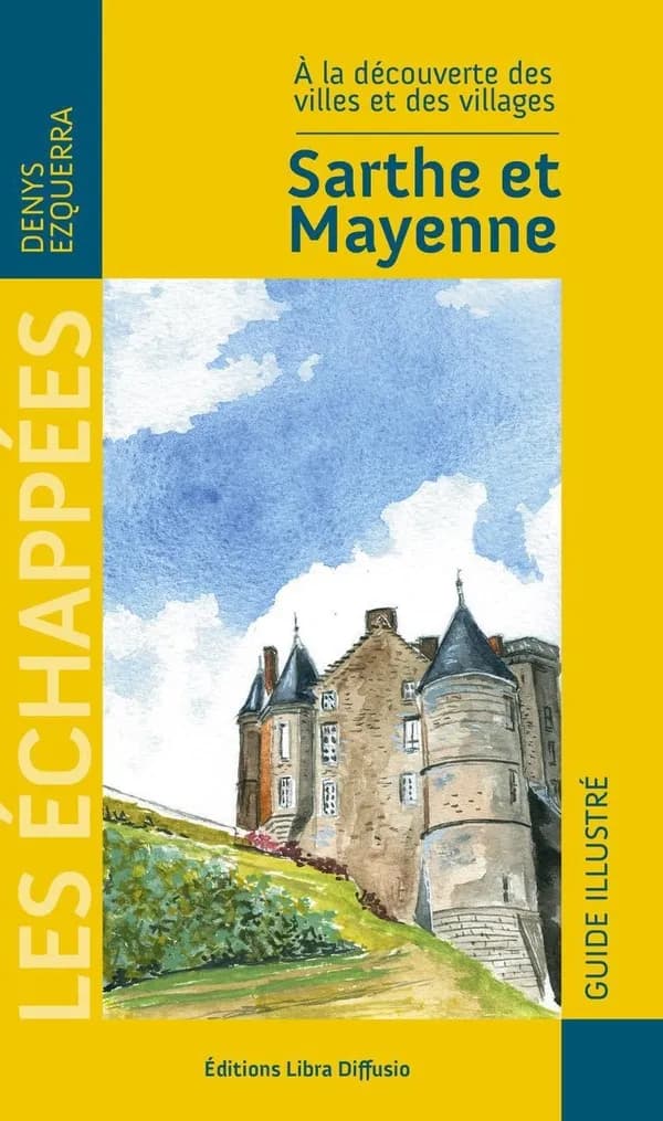 Sarthe & Mayenne : à la découverte des villages