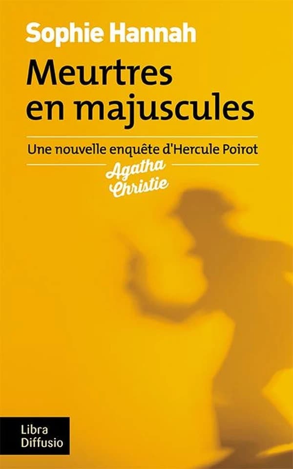 Meurtres en majuscules ([Éd. en gros caractères]) Sophie Hannah ; traduit de l'anglais par Valérie Rosier