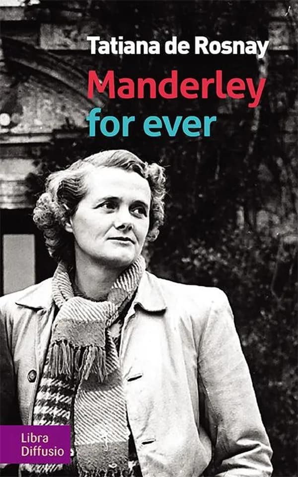 Manderley for ever ([Éd. en gros caractères]) Tatiana de Rosnay