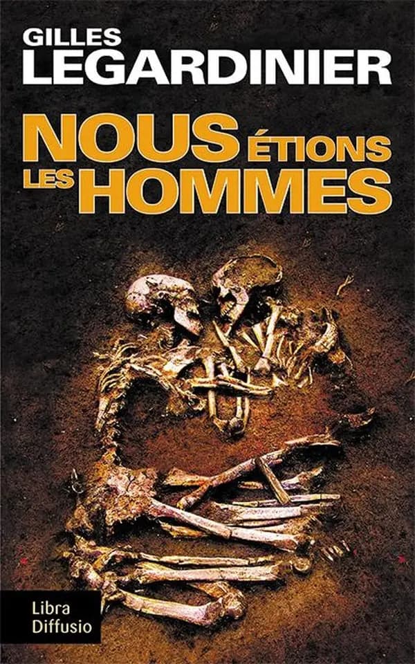 Nous étions les hommes ([Éd. en gros caractères]) Gilles Legardinier
