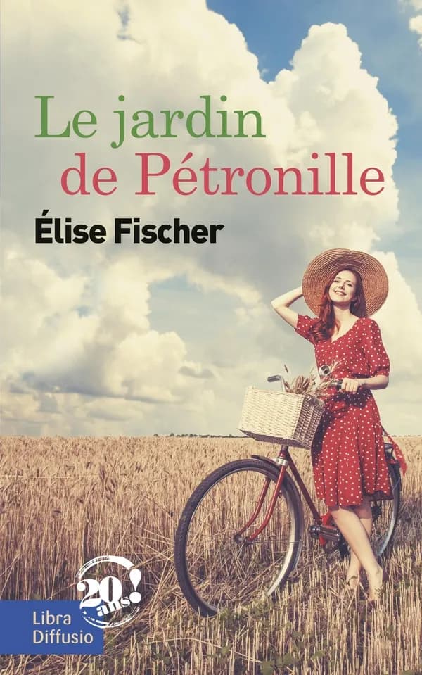 Le jardin de Pétronille : roman ([Éd. en gros caractères]) Élise Fischer