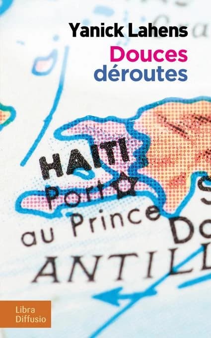 Douces déroutes : roman ([Éd. en gros caractères]) Yanick Lahens