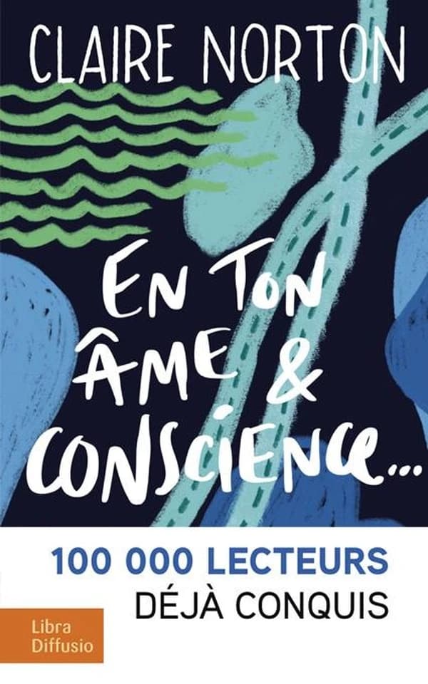 En ton âme et conscience : roman ([Éd. en gros caractères]) Claire Norton