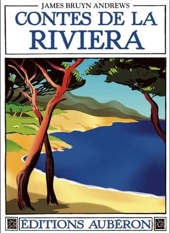 Contes de la Riviera : recueillis autour de Menton, Roquebrune, Sospel, Vintimille et Gênes ; suivi de Folklore du pays mentonnais