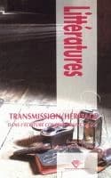 Transmission-héritage dans l'écriture contemporaine de soi