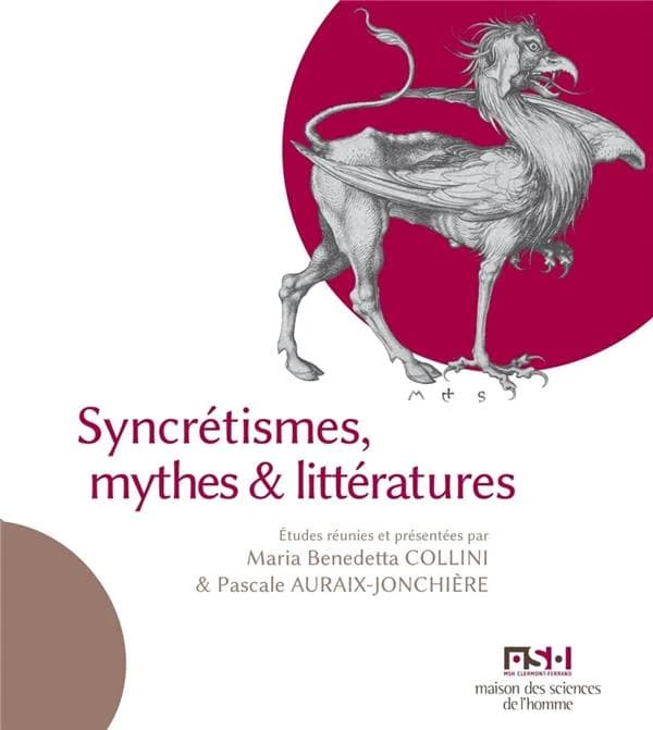 Syncrétismes, mythes & littératures