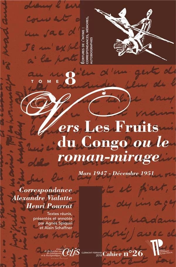 Correspondance Alexandre Vialatte-Henri Pourrat : 1916-1959