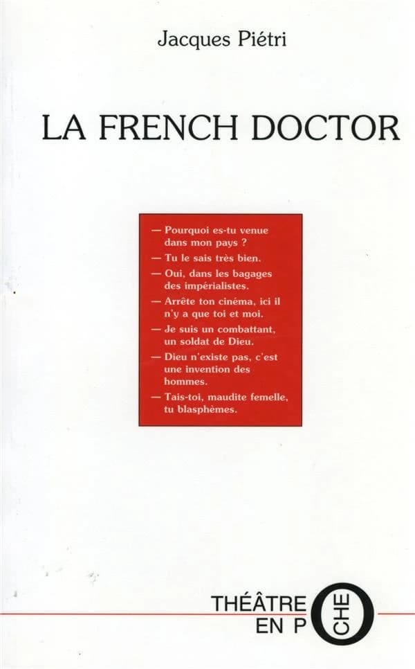 La French doctor : pièce en un acte et neuf séquences
