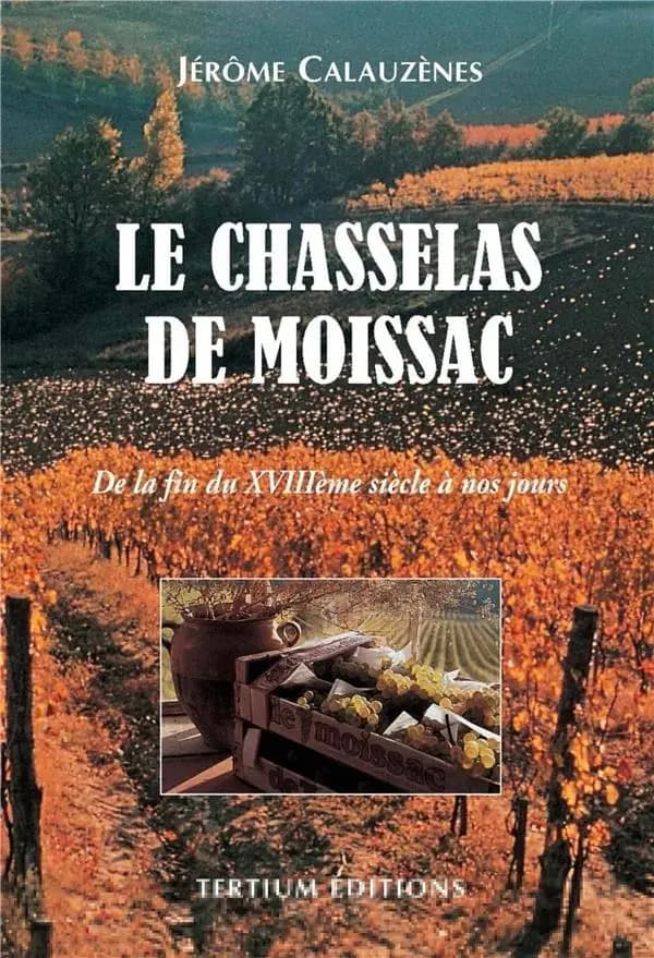 Le chasselas de Moissac : de la fin du XVIIIème siècle à nos jours