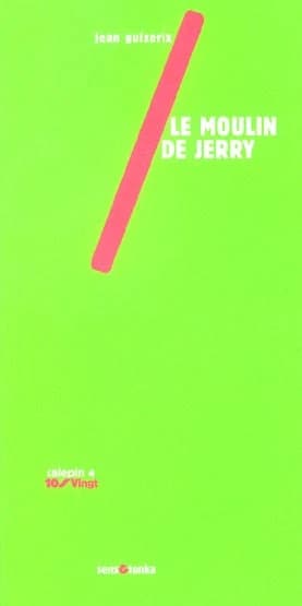 Le moulin de Jerry