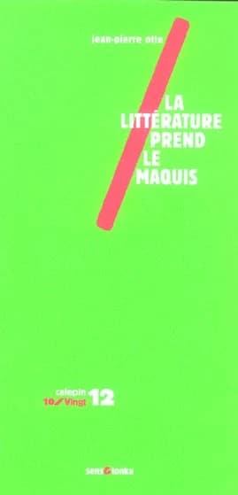 La littérature prend le maquis