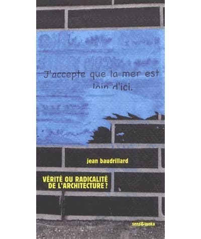Vérité ou radicalité de l'architecture ? : inédit ; suivi de Y a-t-il un pacte d'architecture ?