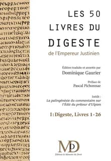 Les 50 Livres du Digeste de l'empereur Justinien
